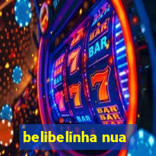 belibelinha nua